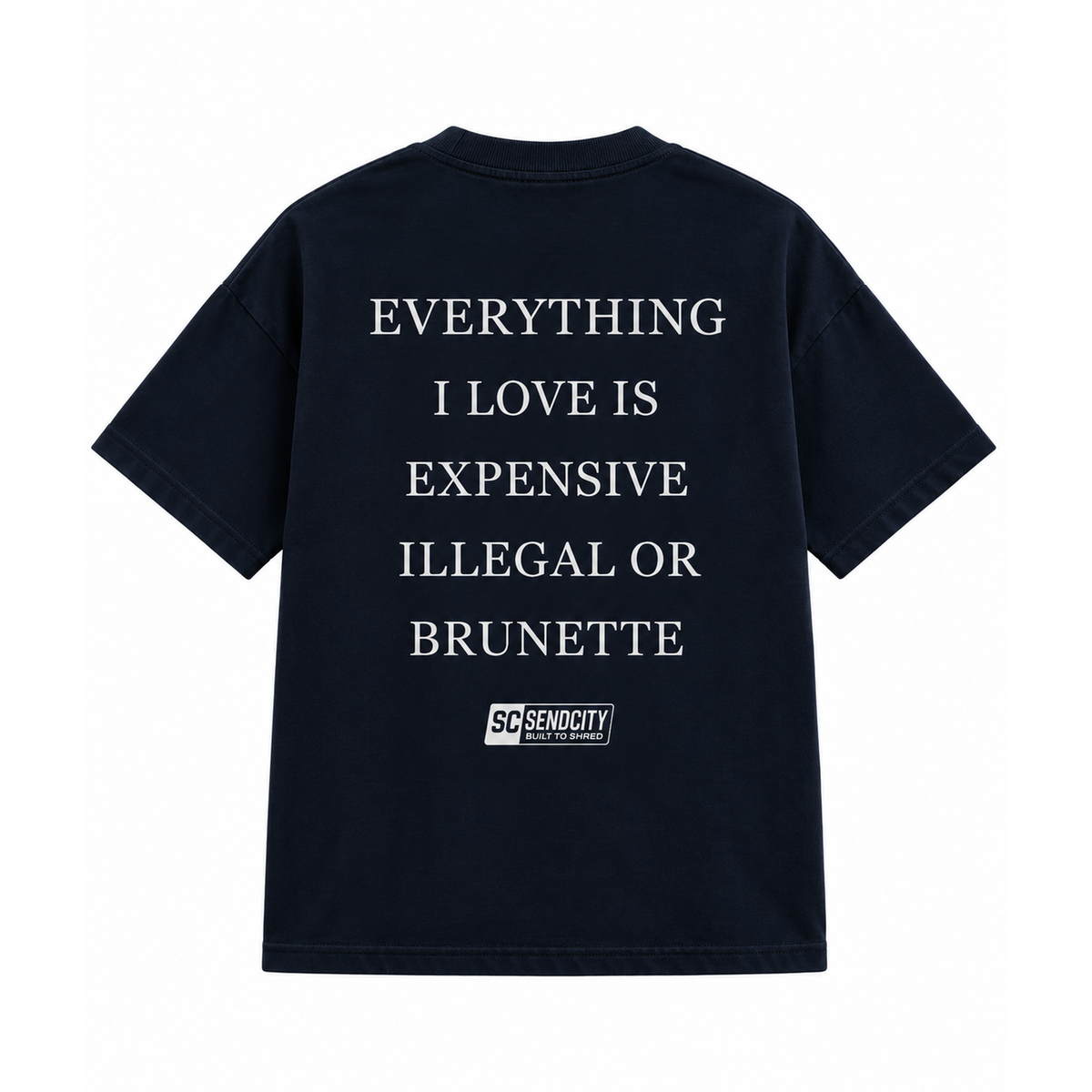 Everything I Love Brunette - NAVY T-Shirt