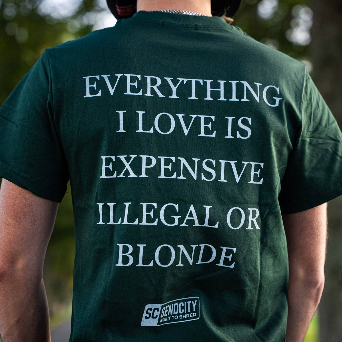 Everything I Love Blonde - Dark Green T-Shirt