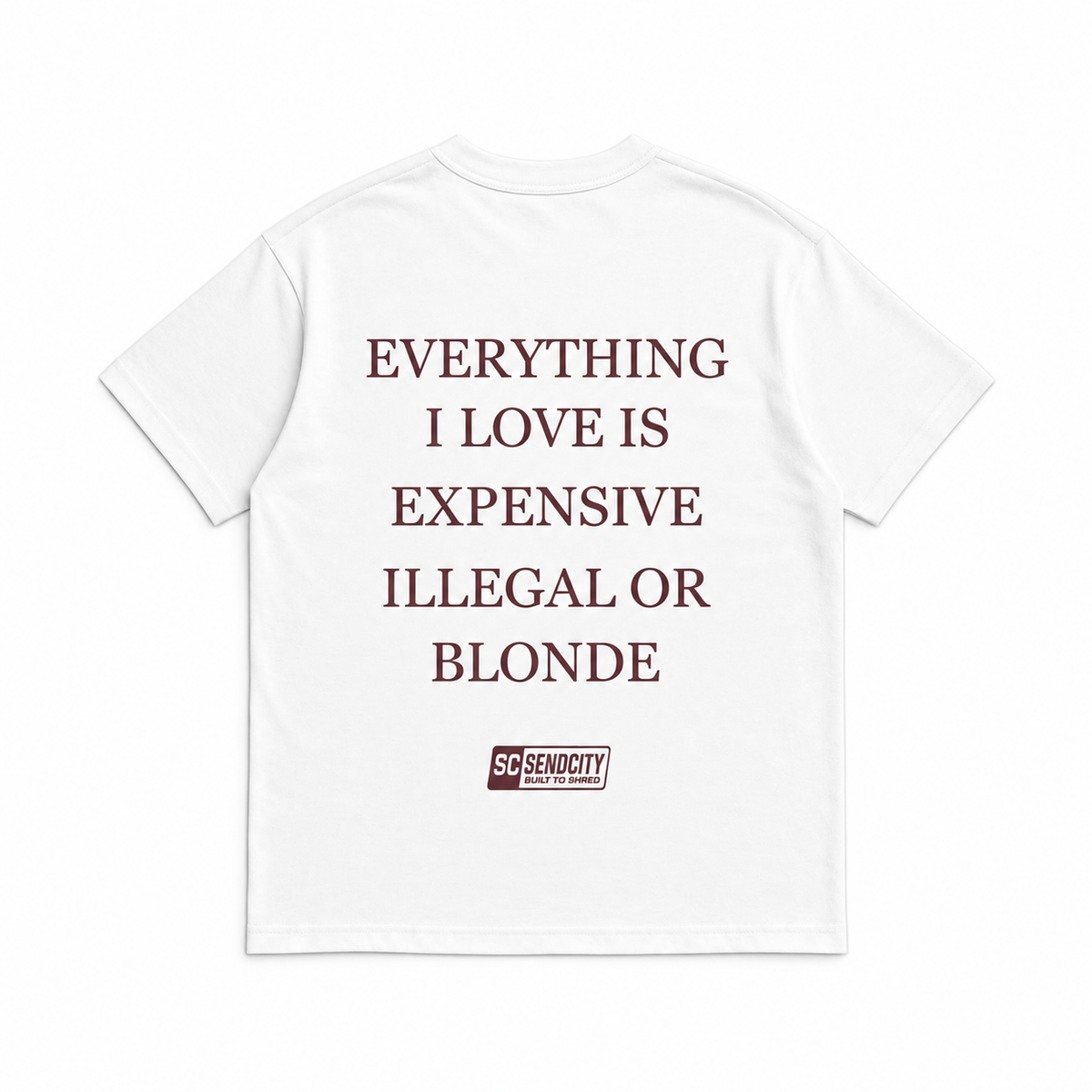 Everything I Love Blonde - White T-Shirt